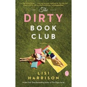 The Dirty Book Club -- Lisi Harrison